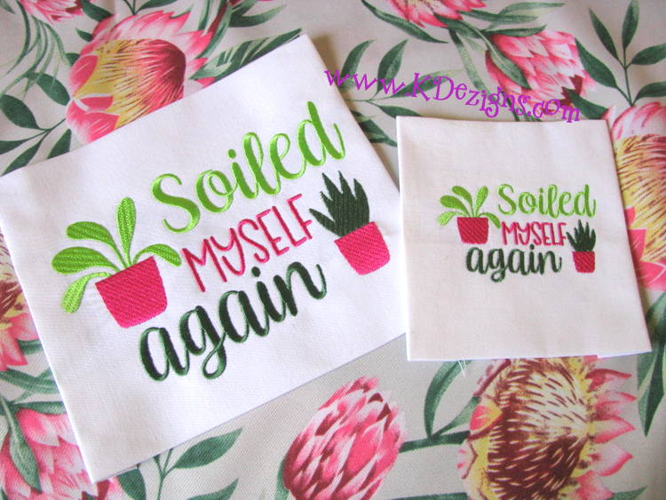 Soiled Myself Again Embroidery