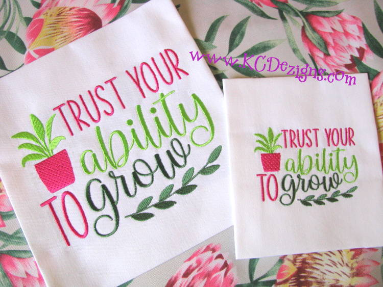 Trust Your Ability To Grow Embroidery