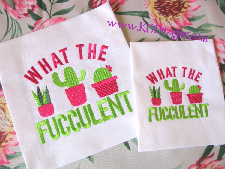 What The Fucculent Embroidery